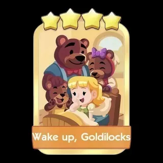Wake up, Goldilocks 4⭐ Gold Sticker Monopoly Go