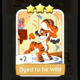 Dyed to be Wild Monopoly Go