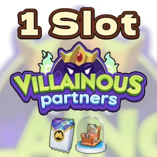 1 Slot Villainous Partners Event Monopoly Go