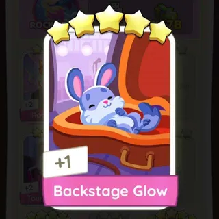 Backstage Glow 5 ⭐ Monopoly Go