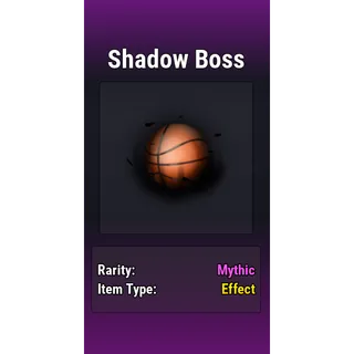 Shadow boss