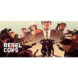 REBEL COPS - Steam key GLOBAL