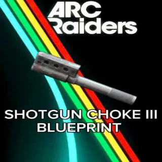 Shotgun Choke III Blueprint