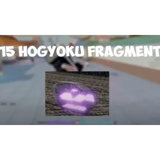15x Hogyoku Fragments