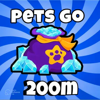 200M GEMS PETS GO