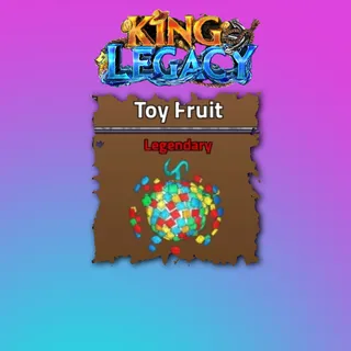 Toy fruit king legacy