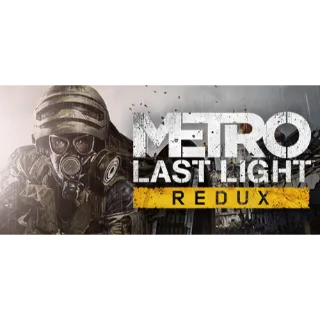  Metro: Last Light Redux