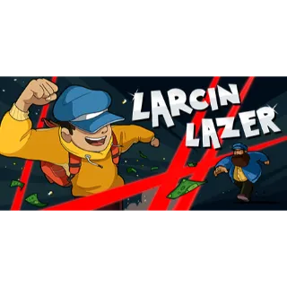 Larcin Lazer