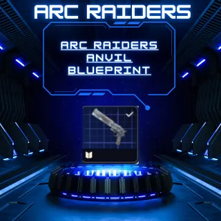 Arc Raiders Anvil Blueprint