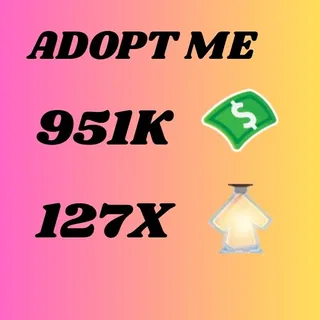 951K Bucks And 127X Potions - Adopt Me