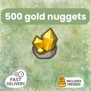 500 Gold Nuggets • Fast Delivery • Freebies Included ( 5 Items Of Choice)