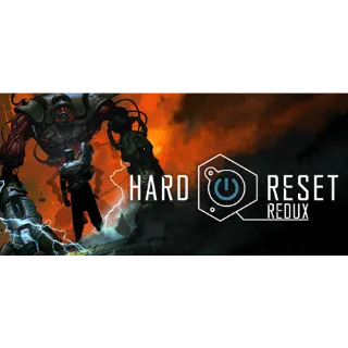 Hard Reset Redux  (Steam Key Global)