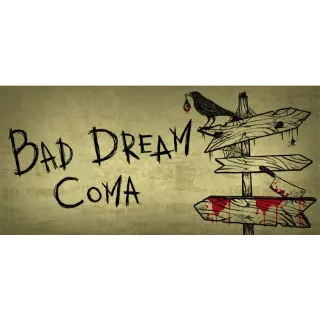 [𝐈𝐍𝐒𝐓𝐀𝐍𝐓]Bad Dream: Coma (Steam Key Global)