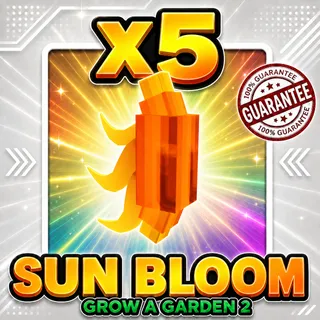 x5 Sun Bloom Grow a Garden 2