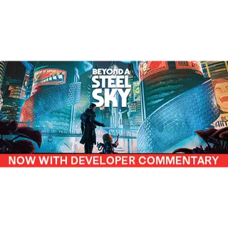 Beyond a Steel Sky + Soundtrack - Steam key - Instant delivery