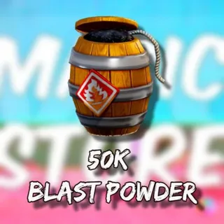 50k Blast powder