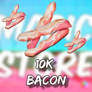 10k Bacon