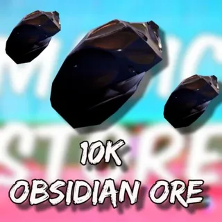 10k Obsidian ore
