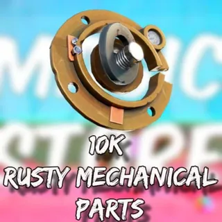 10k RUSTY MECHANICAL PARTS