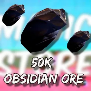 50k Obsidian ore