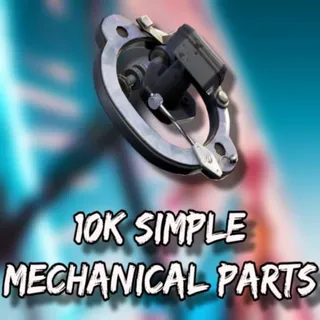 SIMPLE MECHANICAL PARTS