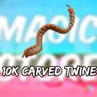 10k Carved Twine