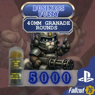 40MM GRANADE ROUNDS - 5000