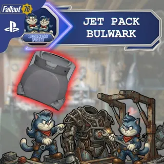 🛡️ JET PACK - BULWARK  ⚔︎⛊