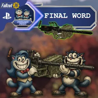 ☠︎︎  FINAL WORD 🔫