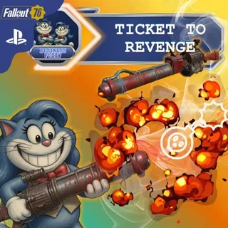 🚨 💣 Ticket To Revenge 💥