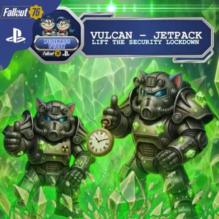 30 x 𖢻 VULCAN - JETPACK 𖢻 - LIFT THE SECURITY LOCKDOWN  -    💎