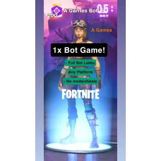 1x Fortnite Bot Lobby Game (any platform) 