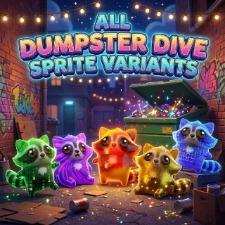 All Dumpster Dive Sprite Variants/Keep Them All