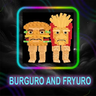 BURGURO AND FRYURO