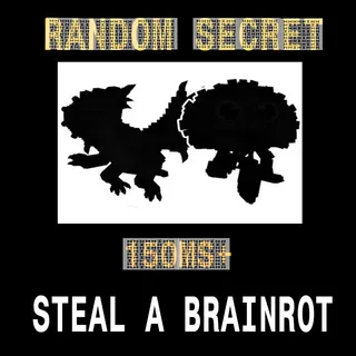 STEAL A BRAINROT
