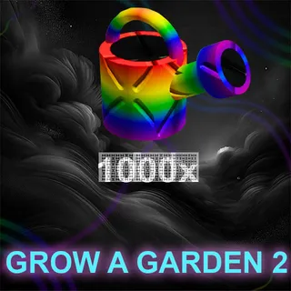 GROW A GARDEN 2