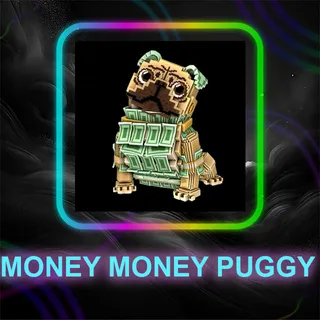MONEY MONEY PUGGY