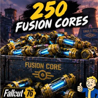 250 Fusion Cores
