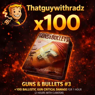 Guns and Bullets: #3 x100