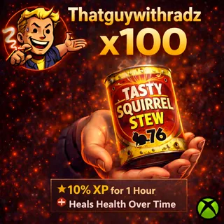 100x Tasty Squirrel Stew | +10% XP Boost | Fallout 76 Xbox | Fast Delivery | ThatGuyWithRadz