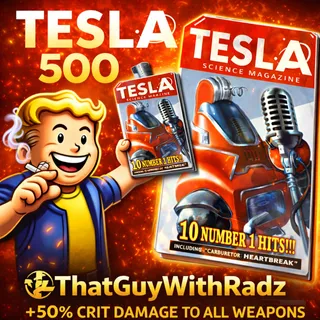 TESLA 8 x500 ⚡ +50% CRIT DAMAGE | BEST DPS BOOST | FAST DELIVERY | Fallout 76 XBOX