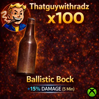 BALLISTIC BOCK x100! 💥 +15% DAMAGE BOOST ⚡ FAST DELIVERY 🚀 (Fallout 76 Xbox)