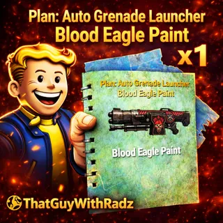 AUTO GRENADE LAUNCHER BLOOD EAGLE PAINT PLAN 🔥 RARE PLAN | FAST DELIVERY | FO76 XBOX 