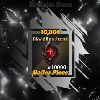 10000 BLOODLINE STONE | FAST & CHEAP