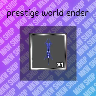 Prestige World Ender (PWE) [Gpo]