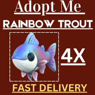 4X RAINBOW TROUT | ADOPT ME |FAST DELIVERY