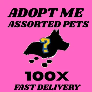  100x Assorted Pets | Adopt Me | Fast Delivery