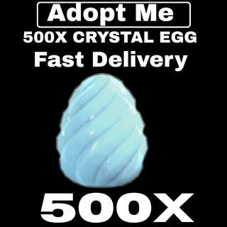 500X Crystal Egg & | Adopt Me | Fast Delivery.