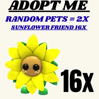 SUNFLOWER FRIEND 16X  -  Adopt Me 2X Random Pets | Instant Delivery | Trusted Seller