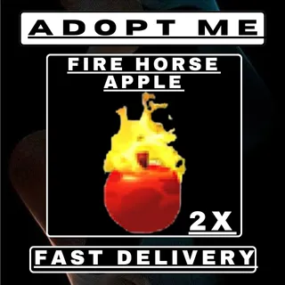 ADOPT ME |2X Fire Horse Apple | FAST DELIVERY